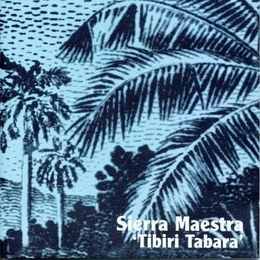 Image du média "TIBIRI TABARA de SIERRA MAESTRA"