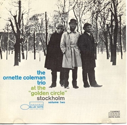 Image du média "AT THE GOLDEN CIRCLE, VOL.2 de Ornette COLEMAN"