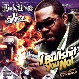 Image du média "I BULLSHIT YOU NOT de BUSTA RHYMES"