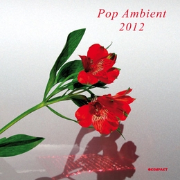 Image du média "KOMPAKT - POP AMBIENT 2012"