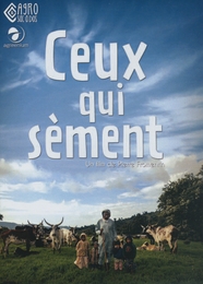 Image du média "CEUX QUI SÈMENT de Pierre FROMENTIN"