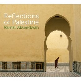 Image du média "REFLECTIONS OF PALESTINE de Ramzi ABUREDWAN"