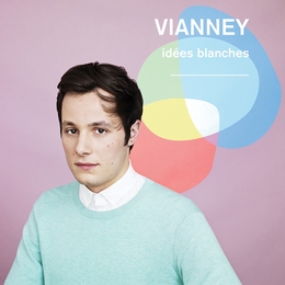 Image du média "IDÉES BLANCHES de VIANNEY"