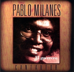 Image du média "EL GUERRERO de Pablo MILANES"