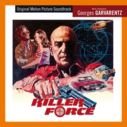 Image du média "KILLER FORCE / THE CORRUPT ONES de Georges GARVARENTZ"