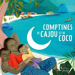 Image du média "COMPTINES DE CAJOU ET DE COCO de Nathalie SOUSSANA & JEAN-CHRISTOPHE HOARAU"