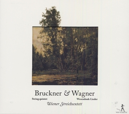 Image du média "QUINTETTE CORDES (+ WAGNER: WESENDONK-LIEDER) de Anton BRUCKNER"