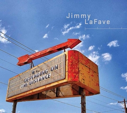 Image du média "DEPENDING ON THE DISTANCE de Jimmy LAFAVE"