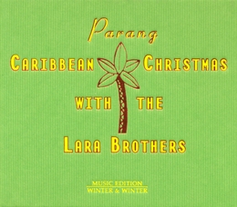 Image du média "PARANG. CARIBBEAN CHRISTMAS de THE LARA BROTHERS"