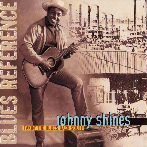 Couverture TAKIN' THE BLUES BACK SOUTH de Johnny SHINES