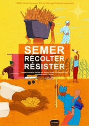 Image du média "SEMER, RÉCOLTER, RÉSISTER de Marion DUALÉ"