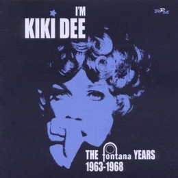 Image du média "I'M KIKI DEE (THE FONTANA YEARS 1963-1968) de Kiki DEE"