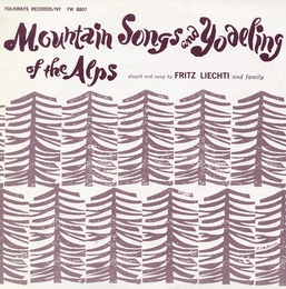 Image du média "MOUNTAIN SONGS & YODELING OF THE ALPS de Fritz LIECHTI"