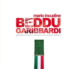 Image du média "BEDDU GARIBBARDI de Mario INCUDINE"