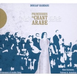 Image du média "PRINCESSES DU CHANT ARABE de Dorsaf HAMDANI"