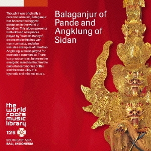 Couverture BALAGANJUR OF PANDE AND ANGKLUNG OF SIDAN, BALI