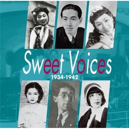 Image du média "SWEET VOICES 1934-1942. JAPAN SWING ERA, KING & TAIHEI COLL."