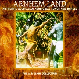 Image du média "ARNHEM LAND: AUTHENTIC AUSTRALIAN ABORIGINAL SONGS & DANCES"