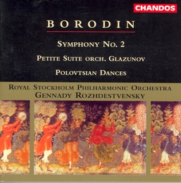 Image du média "SYMPHONIE 2 / PETITE SUITE (ORCH.GLAZOUNOV) / DANSES POLOVT. de Alexander Porfir'yev BORODIN"