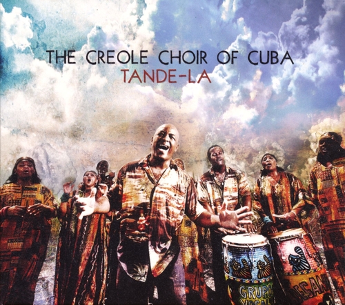 Couverture TANDE-LA de THE CREOLE CHOIR OF CUBA