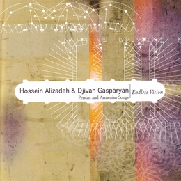 Image du média "ENDLESS VISION de Hossein ALIZADEH & DJIVAN GASPARYAN"