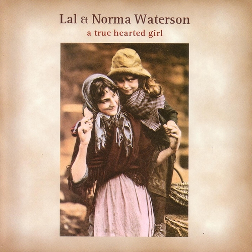 Couverture A TRUE HEARTED GIRL de Lal & Norma WATERSON