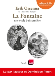 Image du média "LA FONTAINE - UNE ÉCOLE BUISSONNIÈRE de Erik ORSENNA"