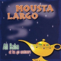 Image du média "ALI BABA ET LES 40 CONTEURS de Mousta LARGO"