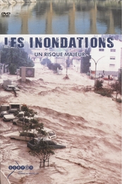 Image du média "LES INONDATIONS - UN RISQUE MAJEUR de Carole CHABERT"