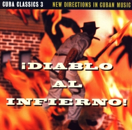 Image du média "CUBA CLASSICS 3: ¡ DIABLO AL INFIERNO !"