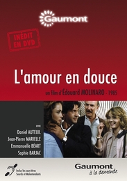 Image du média "L'AMOUR EN DOUCE de Edouard MOLINARO"