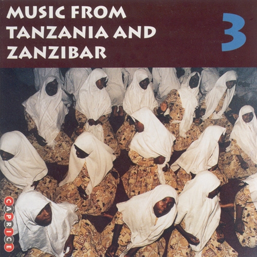 Couverture MUSIC FROM TANZANIA AND ZANZIBAR 3 de KILIMANI MUSLIM SCHOOL