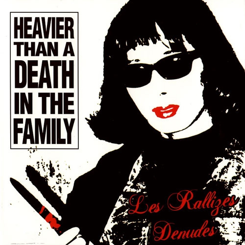 Couverture HEAVIER THAN A DEATH IN THE FAMILY de LES RALLIZES DENUDES