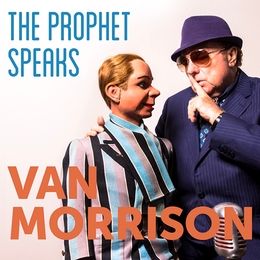 Image du média "THE PROPHET SPEAKS de Van MORRISON"