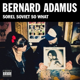 Image du média "SOREL SOVIET SO WHAT de Bernard ADAMUS"