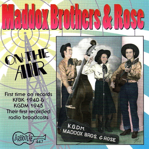 Couverture ON THE AIR: THE 1940S de THE MADDOX BROTHERS AND ROSE