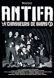 Image du média "ANTIFA - CHASSEURS DE SKINS de Marc-Aurèle VECCHIONE"