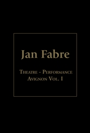 Image du média "JAN FABRE - THÉÂTRE - PERFORMANCE - AVIGNON VOL.I"