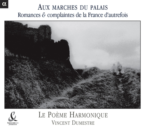 Couverture AUX MARCHES DU PALAIS - ROMANCES & COMPLAINTES