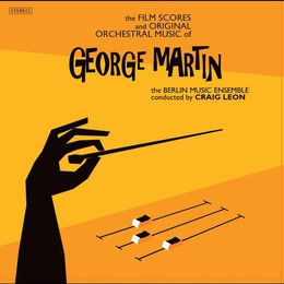 Image du média "FILM SCORES AND ORIGINAL ORCHESTRAL MUSIC OF GEORGE MARTIN de George MARTIN"