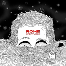 Image du média "CREATURES de RONE"