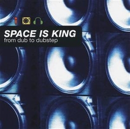 Image du média "SPACE IS KING: FROM DUB TO DUBSTEP"