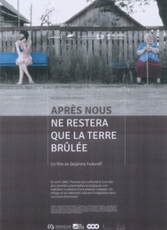 Image du média "APRÈS NOUS, NE RESTERA QUE LA TERRE BRÛLÉE de Delphine FEDOROFF"