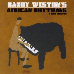 Image du média "AFRICAN RHYTHMS de Randy WESTON'S AFRICAN RHYTHMS"