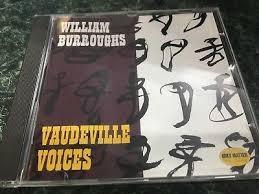 Image du média "VAUDEVILLE VOICES de William S. BURROUGHS"