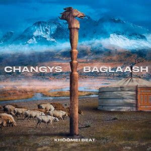 Couverture CHANGYS BAGLAASH de KHÖÖMEI BEAT