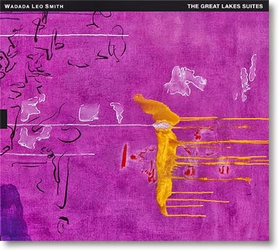 Couverture THE GREAT LAKES SUITES de Wadada Leo SMITH