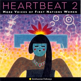 Image du média "HEARTBEAT 2: MORE VOICES OF FIRST NATIONS WOMEN"