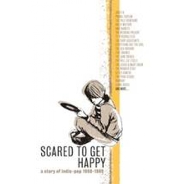 Image du média "SCARED TO GET HAPPY (A STORY OF INDIE POP 1980-1989"