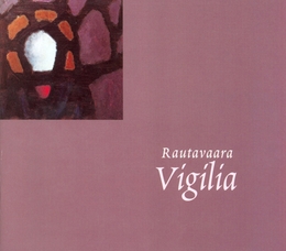 Image du média "VIGILIA de Einojuhani RAUTAVAARA"